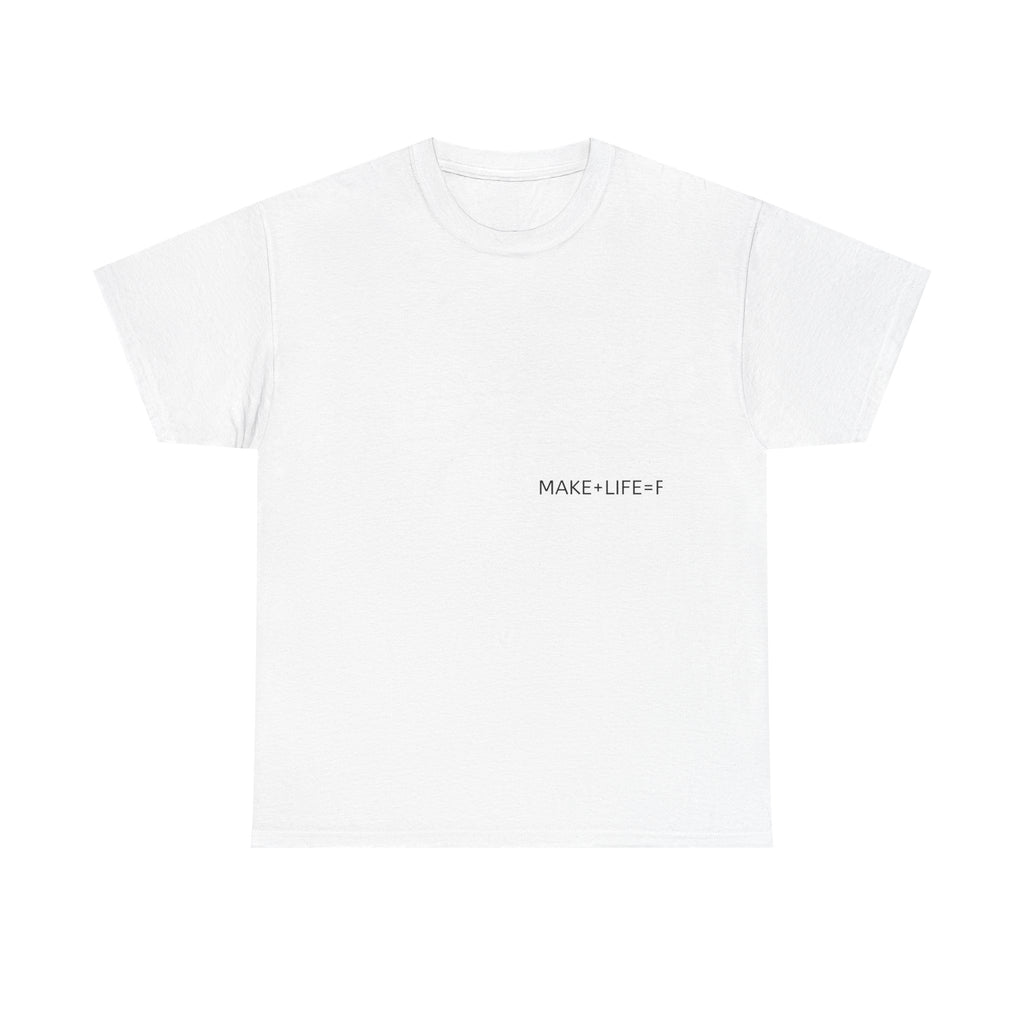 Make Life Tee — Minimalist White Graphic T-Shirt
