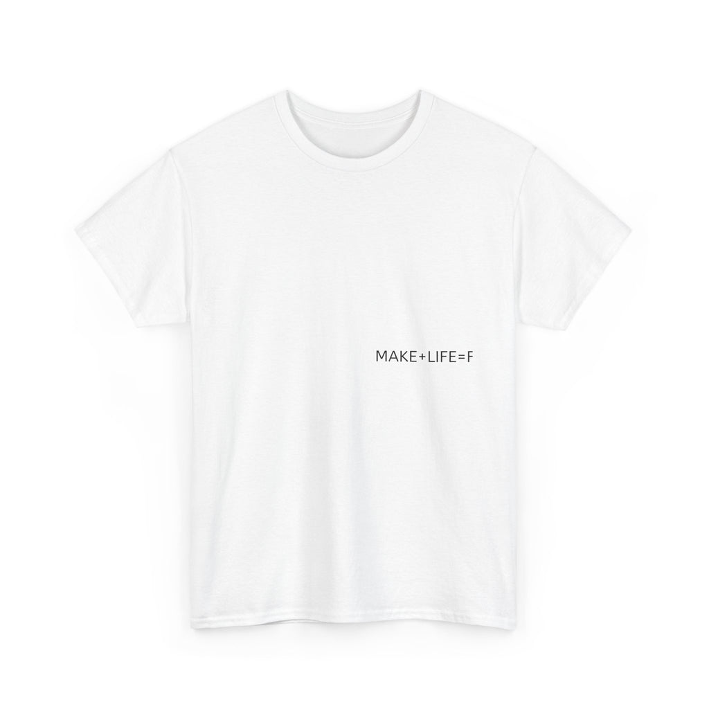 Make Life Tee — Minimalist White Graphic T-Shirt
